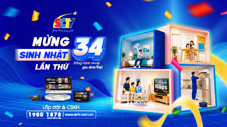 Mừng sinh nhật SCTV 34 tuổi: Khách hàng nhận quà bất ngờ, thêm tiện ích mỗi ngày