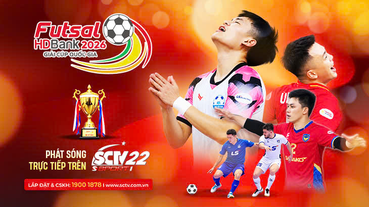 Futsal HDBank Cúp Quốc gia 2026: Đường đua hấp dẫn, trực tiếp trên SCTV22